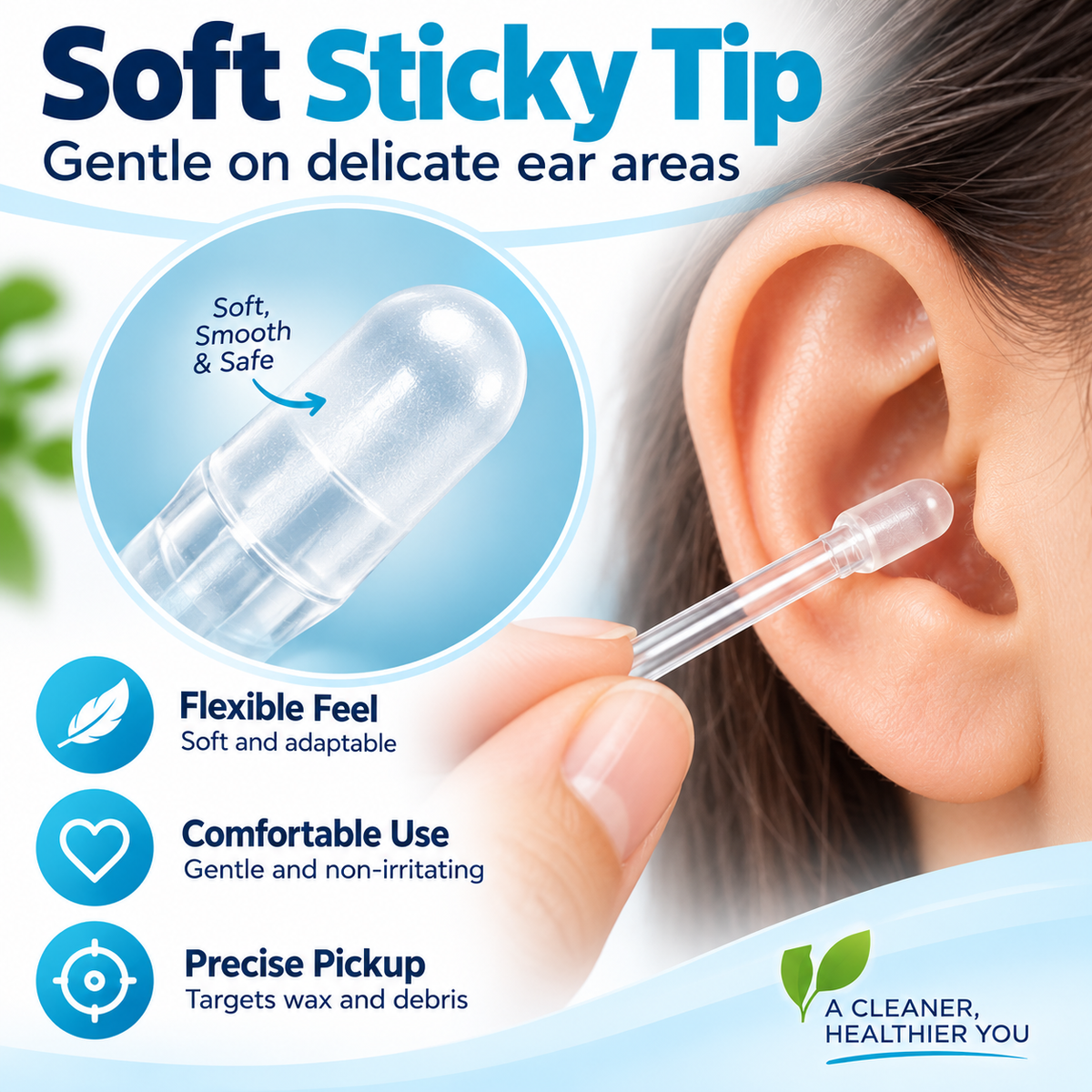 Close-up view of the rounded Sticky Ear Cleaner tip